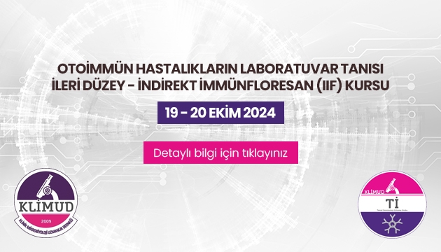 Otoimmün Hastalıkların Laboratuvar Tanısı: İleri Düzey Ana İndirekt İmmünofloresan (IIF) Kursu